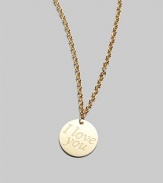 From the Love Plus Collection. 'I love you' is engraved on a small 18k yellow gold disc for a sweet reminder on a delicate chain.18K yellow gold Disc pendant Length, about 16 Lobster clasp closure Made in Italy