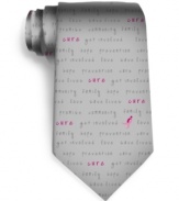 Until there's a cure. This tie from Susan G. Komen keeps what's important right out front.