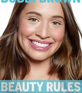 Renowned makeup artist and best-selling author Bobbi Brown is launching her sixth book, Beauty Rules, a fresh, energetic beauty bible for young women.