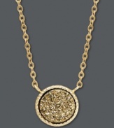 Here comes the sun. Whisk yourself away in this rich, golden style. Bronze druzy shimmers at the center of this 14k gold pendant. Approximate length: 18 inches. Approximate drop: 1/2 inch.