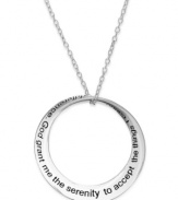 Keep your faith close with this symbolic prayer pendant. A cut-out circle features the well-known Serenity Prayer in sterling silver. Approximate length: 18 inches. Approximate drop: 1 inch.