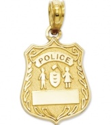 Honor those who serve and protect. This polished 14k gold charm features a police badge with engraving. Chain not included. Approximate length: 4/5 inch. Approximate width: 1/2 inch.