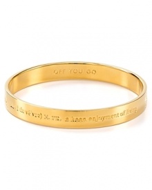 kate spade new york takes a literal approach to accessorizing with this gold plated bangle, engraved with a cute turn of phrase.