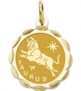 Tell everyone your sign in style! This scalloped and polished disc charm features the Taurus Zodiac in 14k gold. Chain not included. Approximate length: 9/10 inch. Approximate width: 3/5 inch.