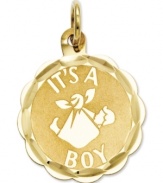 The perfect blessing for the new mom. This sweet charm features a scalloped and diamond-cut charm with the words, It's A Boy, inscribed across the front. Crafted in 14k gold. Chain not included. Approximate length: 4/5 inch. Approximate width: 3/5 inch.